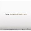 Vltava - Spass muss immer sein (Vinyl)