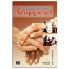 En equipo.es 2 : Student Book (Ana Zaragoza y Marisa de Prada)(Brožovaná)