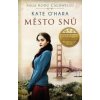 Město snů (Město snů 1) - Kate O´Hara