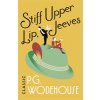 Stiff Upper Lip, Jeeves (Wodehouse P. G.)