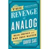 Revenge of Analog (David Sax)(Brožovaná)
