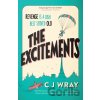 The Excitements - C J Wray