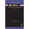 Implicative Marketing: For a Sustainable Economy (Touz Florence)