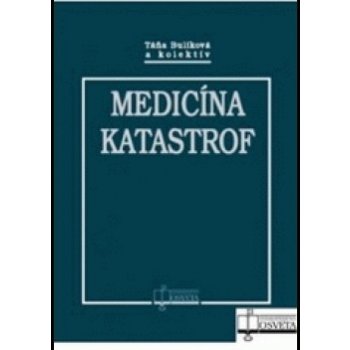 Medicína katastrof - Táňa Bulíková