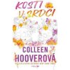 Kosti v srdci - Hooverová Colleen