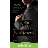 E-kniha Pan Nezávazný - Mani Mannová