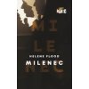 Milenec - Helene Flood