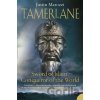 Tamerlane - Justin Marozzi
