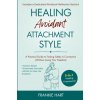 Healing Avoidant Attachment Style (Frankie Hart)(Brožovaná)