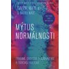 Mýtus normálnosti - Gábor Maté, Daniel Maté