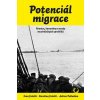 Potenciál migrace - Hranice, karantény a osudy meziválečných uprchlí