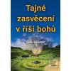 Tajné zasvěcení v říši b… (Radu Cinamar)