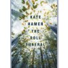 The Doll Funeral - Kate Hamer, Faber & Faber