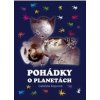 Pohádky o planetách - Kopcová Gabriela