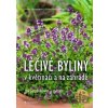 Léčivé byliny v květináči a na zahradě - Heide Bergmann, Ulrike Armbruster