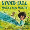 Stand Tall, Molly Lou Melon