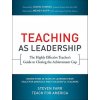 Teaching As Leadership (Teach for America,Steven Farr,Wendy Kopp)(Brožovaná)
