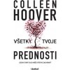 Všetky tvoje prednosti - Hoover Colleen