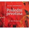 Poslední prvotina - Olga Sozanská - Čte Bára Munzarová