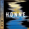 HONNE - GONE ARE THE DAYS