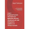 Learn English&Turkish Through Fun Billingual Stories / 30 Captivating Tales with Verb Tables