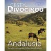 Andalusie - Cesty divočinou
