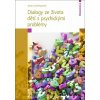 Dialogy ze života dětí s psychickými problémy - Nora Gavendová