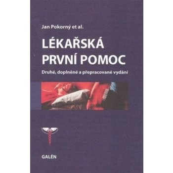 Lékařská první pomoc - Jan Pokorný