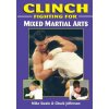 Clinch Fighting for MMA (Mike Swain,Chuck Jefferson)(Brožovaná)