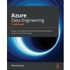 Azure Data Engineering Cookbook (Ahmad Osama)(Brožovaná)