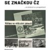 Se značkou ČZ