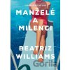 Manželé a milenci - Beatriz Williams