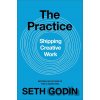 The Practice - Seth Godin