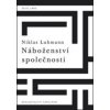 Náboženství společnosti - Niklas Luhmann