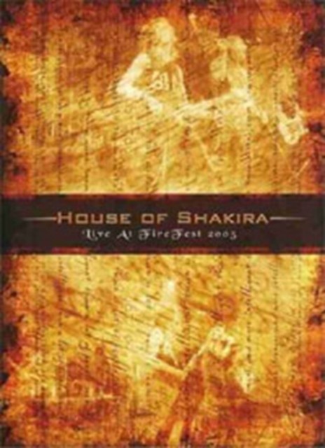House of Shakira: Live at Fire Fest 2005 DVD