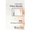 Dějiny filosofie III. - Frederick Copleston
