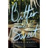 Bitter and Sweet - Rhonda Mcknight