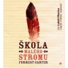 Carter Forest - Škola malého stromu [CD]