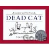 101 Uses of Dead Cat - Simon Bond