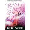 Better Than the Best Plan - Lauren Morrill