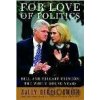 For Love of Politics - Sally Bedell Smith