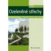 Ozeleněné střechy Barbora Čermáková 2009 (E-kniha)