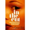 In the Cut - Susanna Moore