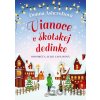 Vianoce v škótskej dedinke - Donna Ashcroft