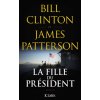 La fille du président (Bill Clinton,James Patterson)(Brožovaná)