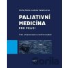Paliativní medicína pro praxi - Ladislav Kabelka