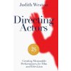 Directing Actors: 25th Anniversary Edition (Judith Weston)(Brožovaná)
