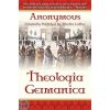 Theologica Germanica (Anonymous Anonymous)(Brožovaná)