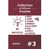 Collection of Different Puzzles - 400 Hard Puzzles; Binary, Suguru, Futoshiki, Numbricks, Killer Sudoku, Hitori, Sudoku X, Slitherlink Vol.3 (David Smith)(Brožovaná)