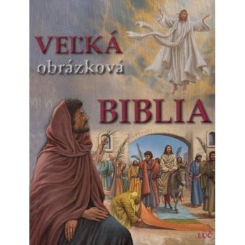 Veľká obrázková Biblia